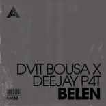 Dvit Bousa & Deejay P4T - Belen (Extended Mix)