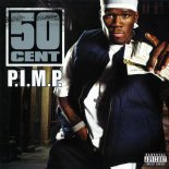 50 Cent - P.I.M.P. (Alex Shik Mashup)
