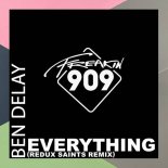 Ben Delay - Everything (Redux Saints Extended Remix)
