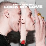 Sacha Harland & The Galaxy - Lock My Love