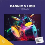 Dannic & Lion - Get Down (Extended Mix)