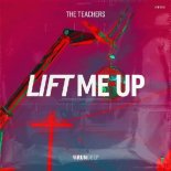 The Teachers - Lift Me Up (Extended Mix)
