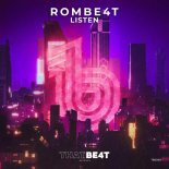 ROMBE4T - Listen (Extended Mix)