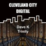 Dave K (UK) - Trinity (Original Mix)