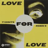 71 Digits & Robin S - Love For Love (Extended Mix)