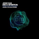 Jeremy Bass - Disco Intention (Angelo Scalici Extended Remix)