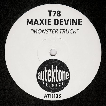T78 & Maxie Devine - Monster Truck (Original Mix)