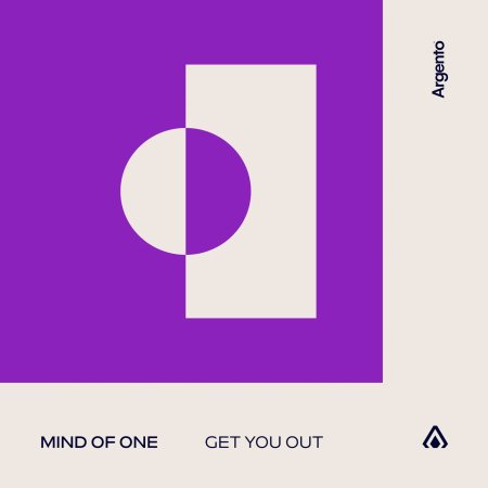 Mind of One - Get You Out (Extended Mix)