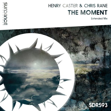 Henry Caster & Chris Rane - The Moment (Extended Mix)