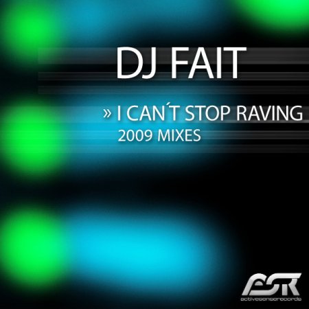 DJ Fait - I Can`t Stop Raving (Clubbticket Remix)