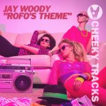 Jay Woody - Rofo's Theme (Original Mix)