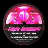 Marlon Hoffstadt & Dangerous Dreaming - Need Me (Short Mix)