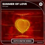 Stylar - Summer Of Love (Edit)