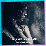 Yuri Kane - Right Back (Dj Kapral Extended Mix)