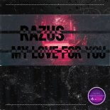 Razus - My Love For You (Extended Mix)