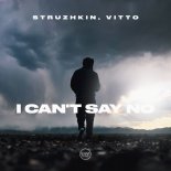 Struzhkin, Vitto - I Can't Say No