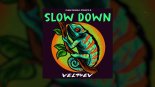 VEL94EV - Slow Down