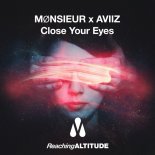 Monsieur & Aviiz - Close Your Eyes (Extended Mix)