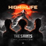 The Saints Feat. Carston - High On Life (Extended Mix)