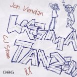 JON VENDAN X CJ STONE X RX - Lass Ma Tanzen (Original Mix)