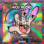 Nico Rozas - Lick It (Original Mix)