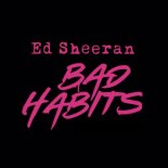 Ed Sheeran - Bad Habits (DJ ZAYATS CLUB Exclusive Edit)