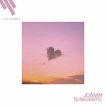 JOSAAN - Te Necesito (Original Mix)