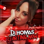DJ Thomas - Starting Now (Original Mix)
