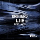 Drifter5 Feat. AXYL - LIE
