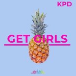 KPD - Get Girls (Extended Mix)