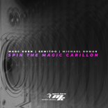 Marc Korn & Semitoo Feat. Michael Roman - Spin The Magic Carillon