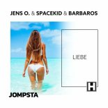 Jens O. & Spacekid & Barbaros - Liebe