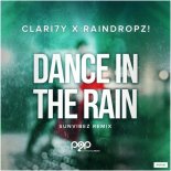 CLARI7Y & RainDropz! - Dance in the Rain (Sunvibez Remix)