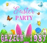 orzech_1987 - easter party 2k23