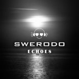 SWERODO - Echoes