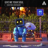 Disco Fries & Eche Palante - Give Me Your Soul (Extended Mix)