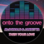 McDonald & Jannetta - Then Your Love (Original Mix)