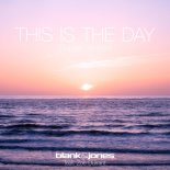 Blank & Jones Feat. Zoe Durrant - This Is the Day (Sunset Version)