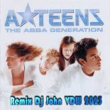 A Teens - Super Trouper (Remix Dj John VDW 2023)
