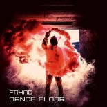 FRHAD - Dance Floor