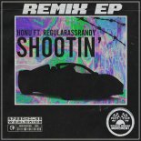 HONÜ & Regularassrandy - Shootin' (NEZIEL Remix)