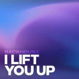 Backhouse - I Lift You Up (Original Mix)