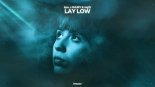 lace. R4URY & mgZr - Lay Low