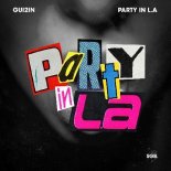 GUI2IN - Party In LA (Extended Mix)