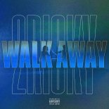 2Risky - Walk Away