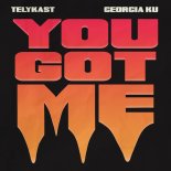 TELYKAST & Georgia Ku - You Got Me (Extended Mix)