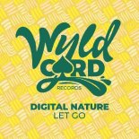 Digital Nature - Let Go (Original Mix)