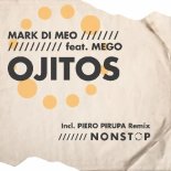 Mark Di Meo - Ojitos (Piero Pirupa Remix)