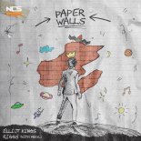 Elliot Kings & Riggs with Mykyl - Paper Walls