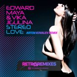 Edward Maya feat. Vika Jigulina - Stereo Love (Artem Kovalev Extended Remix)